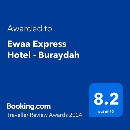 Ewaa Express Hotel - Buraydah Eksteriør bilde